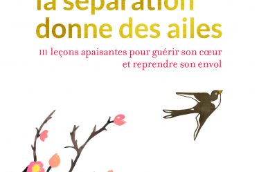 Quand la separation donne des ailes