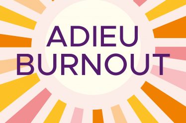Adieu-burnout