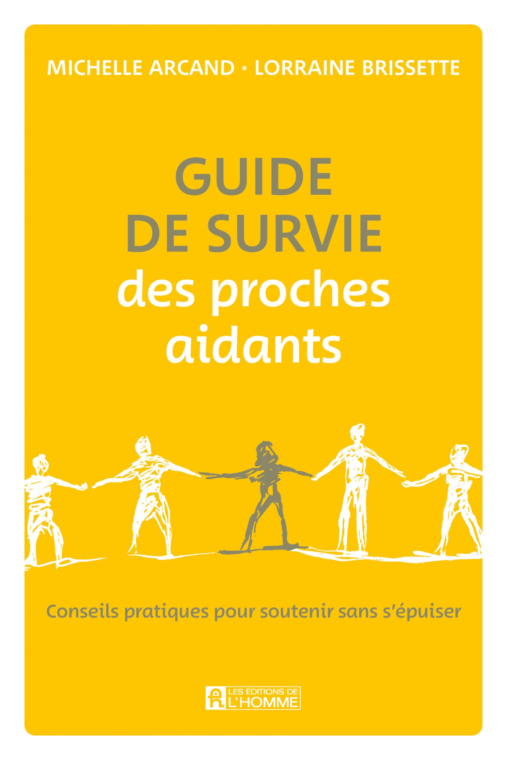 GUIDE DE SURVIE DES PROCHES AIDANTS