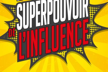 LE SUPER POUVOIR DE L'INFLUENCE de Zoé CHANCE