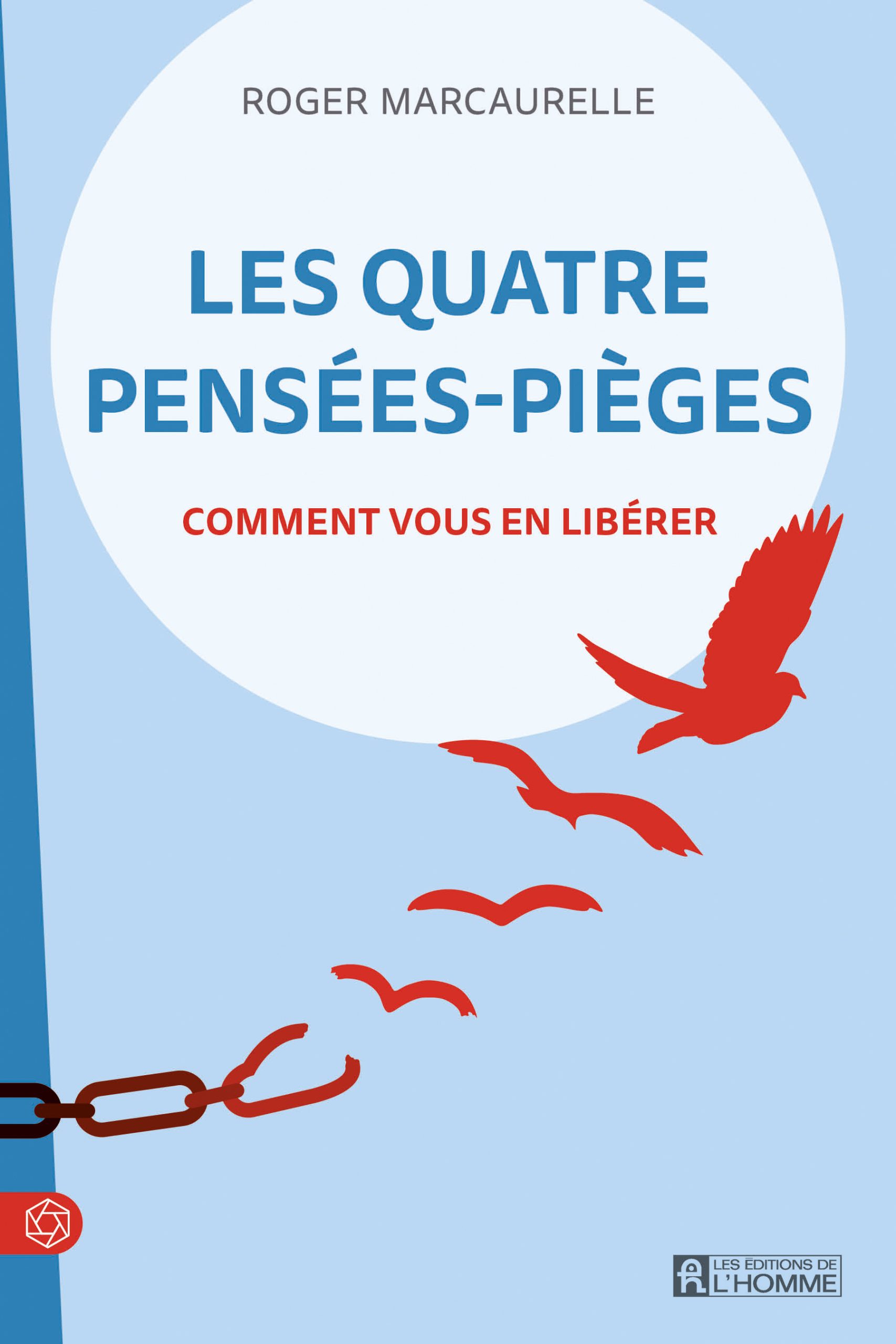 Les quatre pensees-pieges