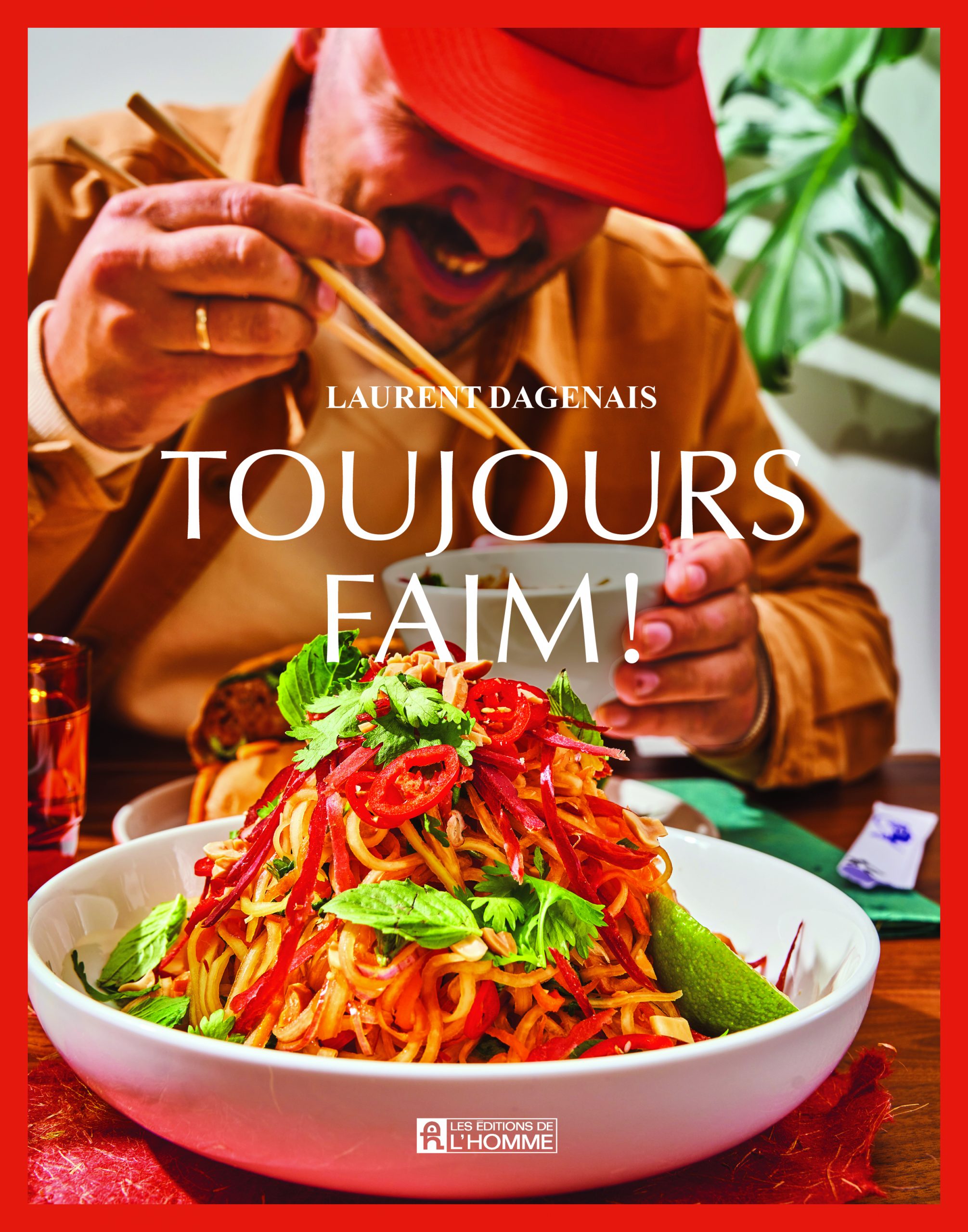 Toujours faim !